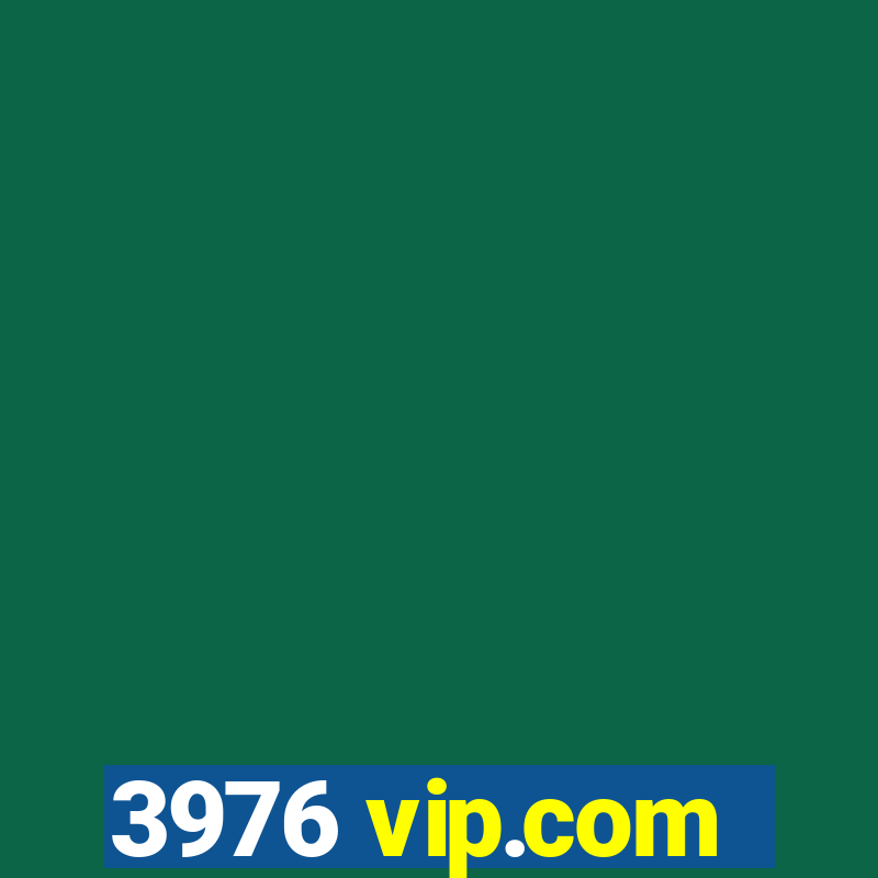 3976 vip.com